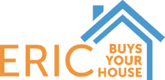 Eric Buys Your House
